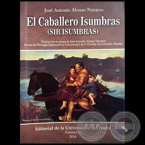 ES CABALLERO ISUMBRAS - Autor: JOS ANTONIO ALONSO NAVARRO - Ao 2016